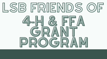 LSB Friends of 4-H & FFA Grant Program. 