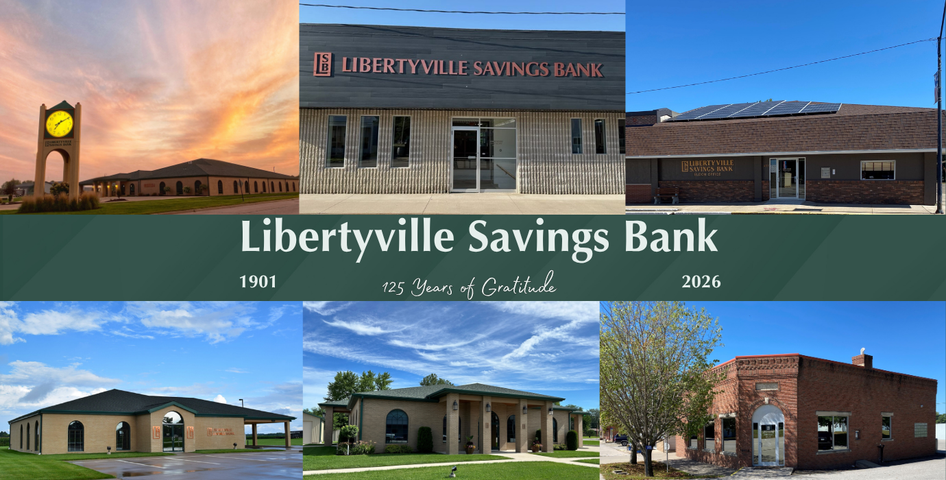 Libertyville Savings Bank - 6 locations - 125 years of Gratitude!